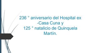 236 ° Aniversario Del Hospital Ex Casa