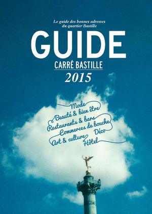 Guide Carré Bastille 2015