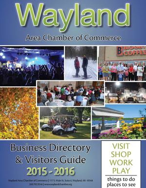2015/2016 Wayland Area Chamber of Commerce Visitor's Guide & Business Directory