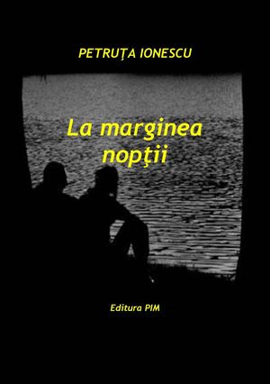 Petruța Ionescu - La Marginea Nopții