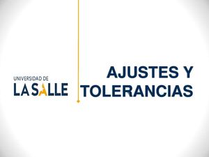 Ajustes Y Tolerancias
