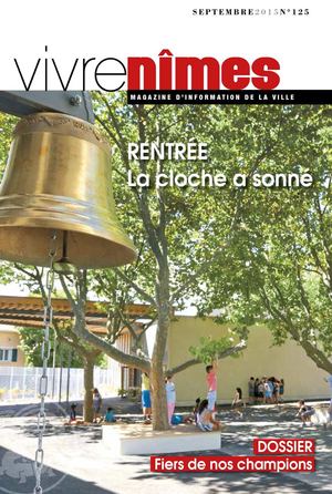 VIVRE NÎMES - N°125 - SEPTEMBRE 2015