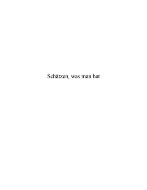 Schätzen, Was Man Hat