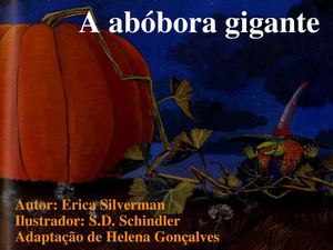 A Abóbora Gigante Livro Em Power Point