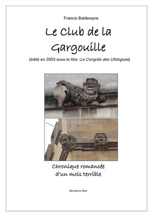 017. Le Club de la Gargouille