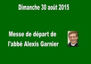 Messe De Départ De L'abbé Alexis Garnier