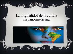 La Originalidad De La Cultura Hispanoamericana