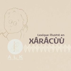 Lexique illustré en xârâcùù