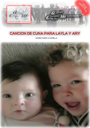 CANCION DE CUNA PARA LAYLA Y ARY by e a malachevsky © 2013