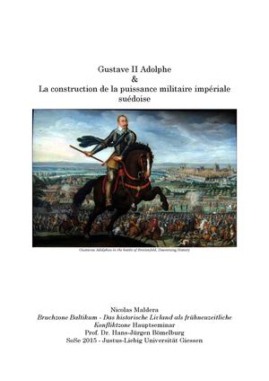 Gustave Adolphe & la construction de la puissance militaire impériale suédoise