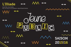 Illiade - Jeune Public 2015/2016