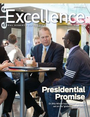 ORU Excellence Magazine | Vol. 25 No. 1 | Spring 2013