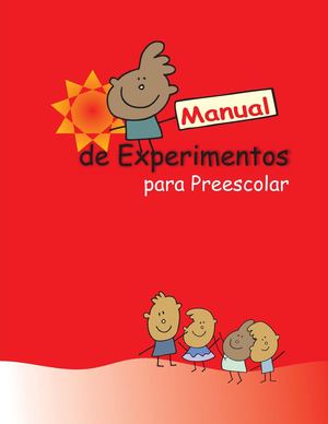 Manual De Experimentos Para Infantil O Preescolar