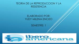presentación  teoría de la reproducción y la resistencia