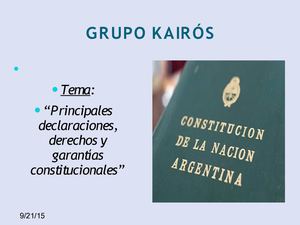 Principales declaraciones, derechos y garantías en la Constitución Argentina.