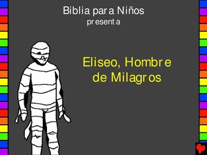25 Eliseo, Hombre De Milagros