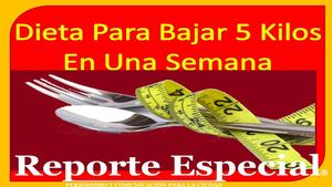 Dieta Para Bajar 5 Kilos En Una Semana
