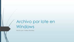Archivo Por Lote En Windows