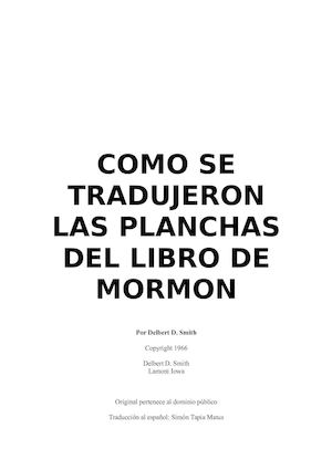 Como Se Tradujeron Las Planchas Del Libro De Mormon