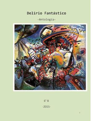 "Delirio Fantástico" - Antología 6º B
