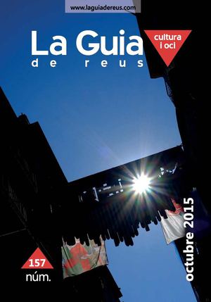 La Guia de Reus Cultura i Oci Nº 157