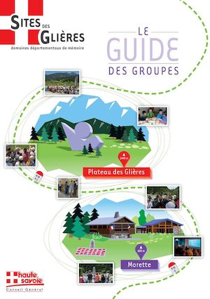 SITES DES GLIERES - Guide des groupes