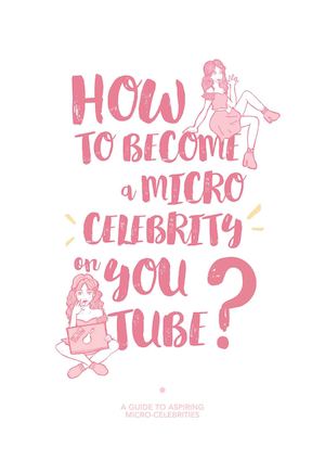 How to become a micro-celebrity