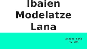 IBAIEN MODELATZE LANA