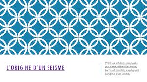 L’origine D’un Seisme