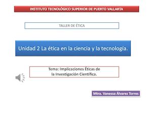 Unidad 2 Implicaciones Etica En Las Investigaciones