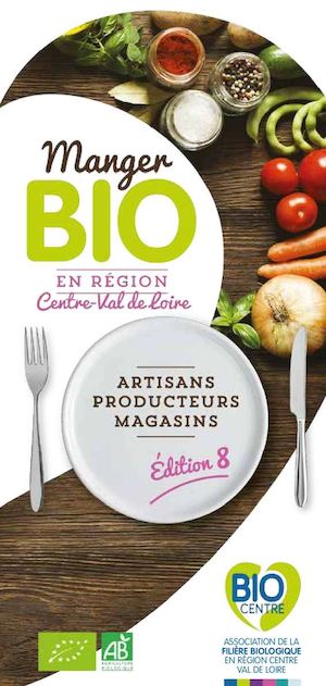 Guide Manger Bio en Centre-Val de Loire