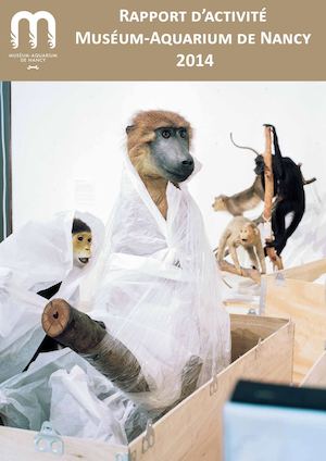 RAPPORT D'ACTIVITÉ 2014 - MUSÉUM-AQUARIUM DE NANCY