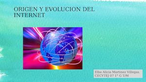 Origen Y Evolucion Del Internet