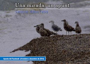 Una mirada, un apunt. Apunts de Facebook d'octubre a desembre de 2014