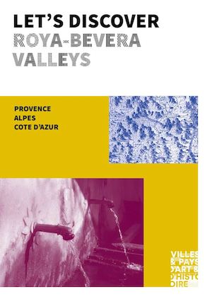 Let's discover Roya-Bevera Valleys