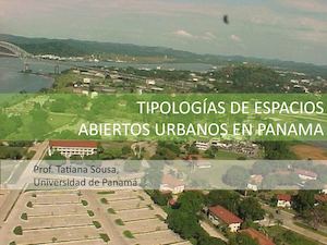 Tipologías De Espacios Abiertos Urbanos, Panamá