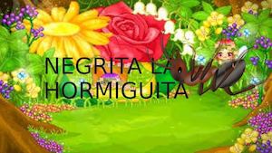 NEGRITA LA HORMIGUITA