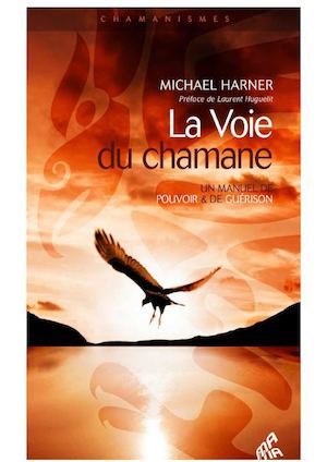 La Voie Du Chamane Harner Michael