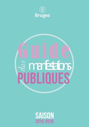 Guide des manifestations publiques 2015 2016