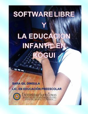 Articulo Y Reseña De Software Libre Y Educacion Infantil Niños Kogui