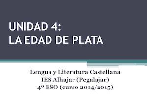Unidad 4 La Edad De Plata