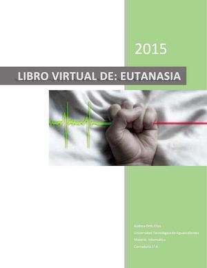 EUTANASIA: Un dilema de vida o muerte.