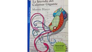 La Leyenda Del Calamar Gigante Martín Blasco 4to B