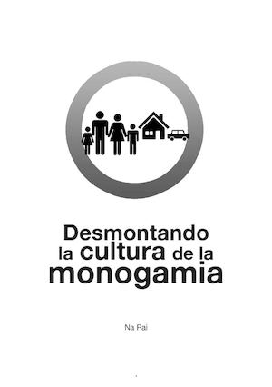 Desmontando La Cultura De La Monogamia 3 0