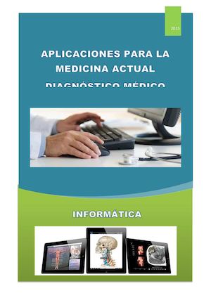 Aplicaciones Tecnologicas Para La Medicina Actual