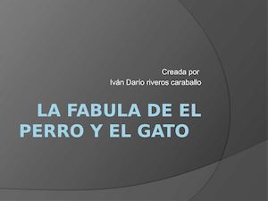 La Fabula De El Perro Y El Gato