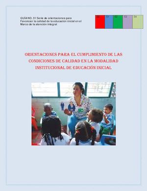 Guía N° 51: Orientaciones para el cumplimiento de las condiciones de calidad en la modalidad institucional de educación inicial