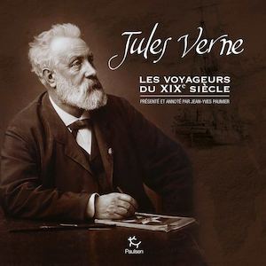 Les Voyageurs Du Xixe Siècle-Jules Verne