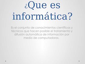 Que Es Informática