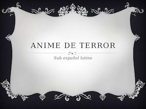 Animede Terror 2